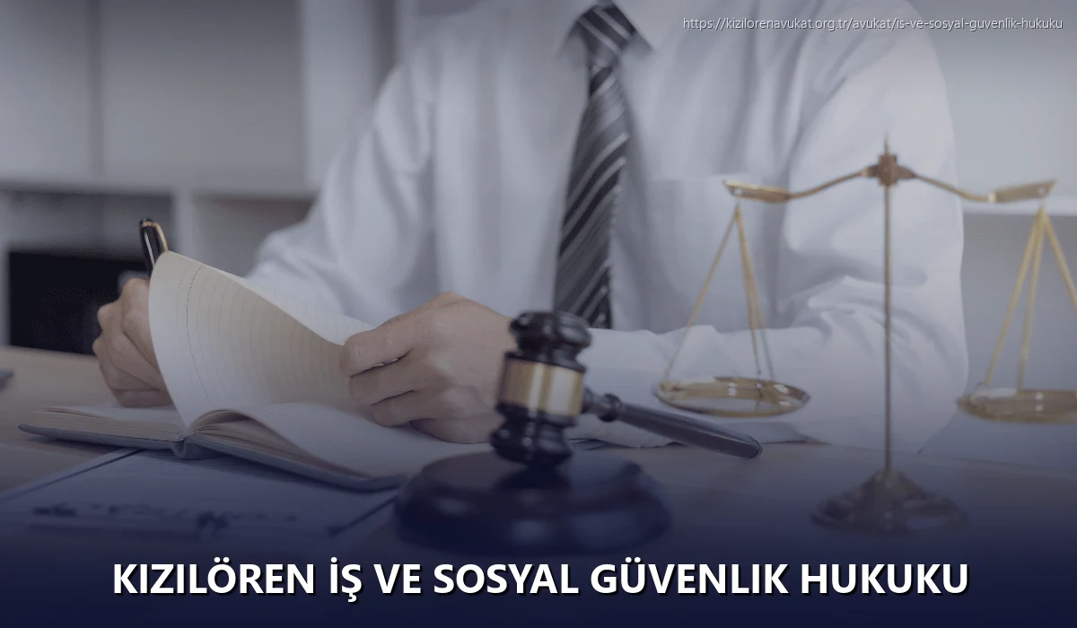 Kızılören İş ve Sosyal Güvenlik Hukuku