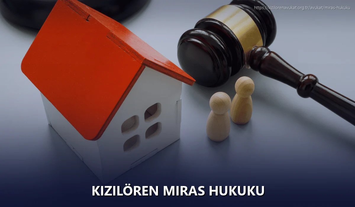 Kızılören Miras Hukuku